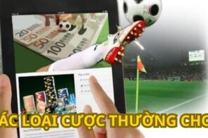Kinh Nghiệm Và Hướng Dẫn Chơi Cá Cược Bàn Thắng Từ A-Z 