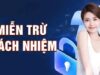 Miễn Trừ Trách Nhiệm Miso88: Quy Định Bảo Vệ Cược Thủ