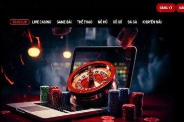Trải Nghiệm Sanclub Cực Cháy: Vào Chơi Là Nghiện Ngay!