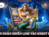 Cập Nhật Link Vào 8XBET Cực Nhanh, An Toàn Cho Bạn