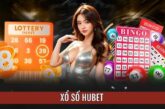 Xổ Số Hubet – Nơi Hội Tụ Kèo Thơm, Trúng Lớn Mỗi Ngày