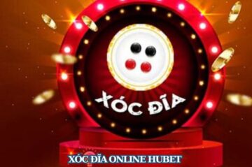 Xóc Đĩa Online Hubet – Giải Trí Cực Đỉnh, Thắng Lớn Mỗi Ngày