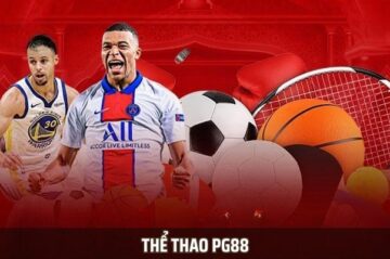 Thể Thao PG88 – Trải Nghiệm Đỉnh Cao, Hấp Dẫn Hàng Đầu