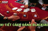 Hướng Dẫn Chơi Game Bài Blackjack Sv388 Hấp Dẫn Nhất 2025