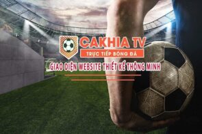 CakhiaTV – Thưởng thức bóng đá mọi lúc mọi nơi miễn phí