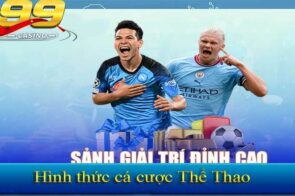 Thể Thao VZ99 – Trải Nghiệm Cá Cược Bóng Đá Và Nhiều Môn Khác