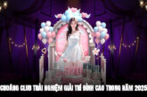 Choáng Club – Trải Nghiệm Giải Trí Đỉnh Cao Trong Năm 2025