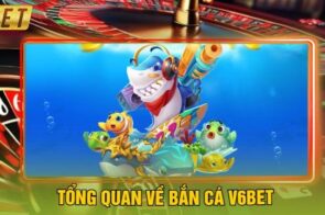 Bắn Cá V6bet đổi thưởng hấp dẫn trải nghiệm giải trí đỉnh cao