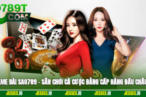 Game Bài Sao789 – Sân Chơi Cá Cược Đẳng Cấp Hàng Đầu Châu Á