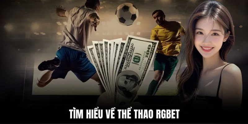 tim-hieu-ve-the-thao-rgbet