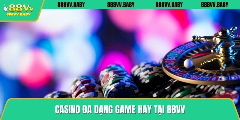 casino-da-dang-game-hay-tai-88vv