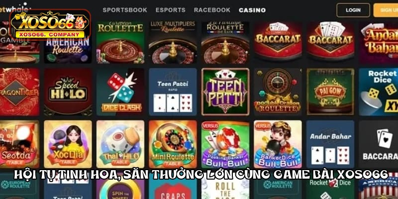 hoi-tu-tinh-hoa-san-thuong-lon-cung-game-bai-xoso66