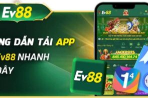 Tải app EV88 – Ứng dụng cá cược uy tín hàng đầu châu Á với hàng ngàn trò chơi hấp dẫn
