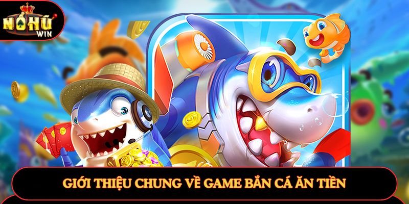 ban-ca-doi-thuong-gioi-thieu