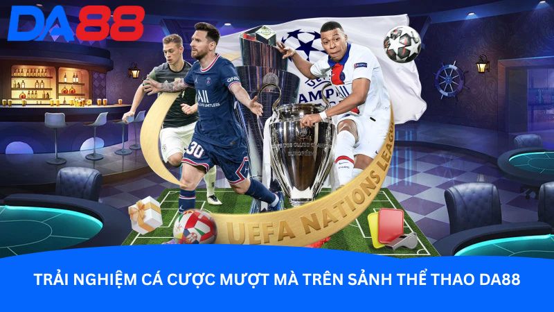 trai-nghiem-ca-cuoc-muot-ma-tren-sanh-the-thao-da88